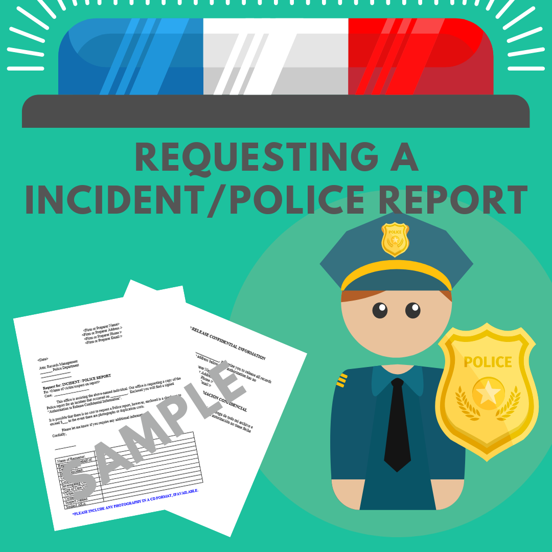 Request for: INCIDENT / POLICE REPORT, by mail