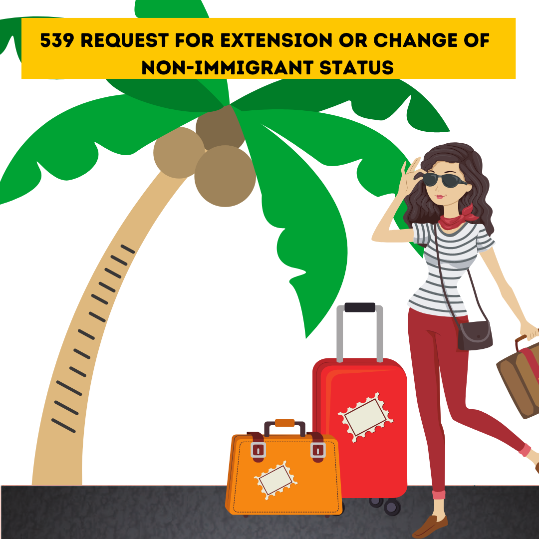 i-539 Request for Extension or Change of Non-Immigrant Status - English